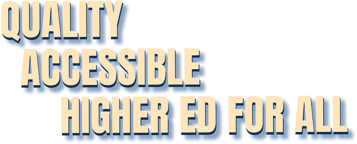 Quality Accesible Higher Education for All typography