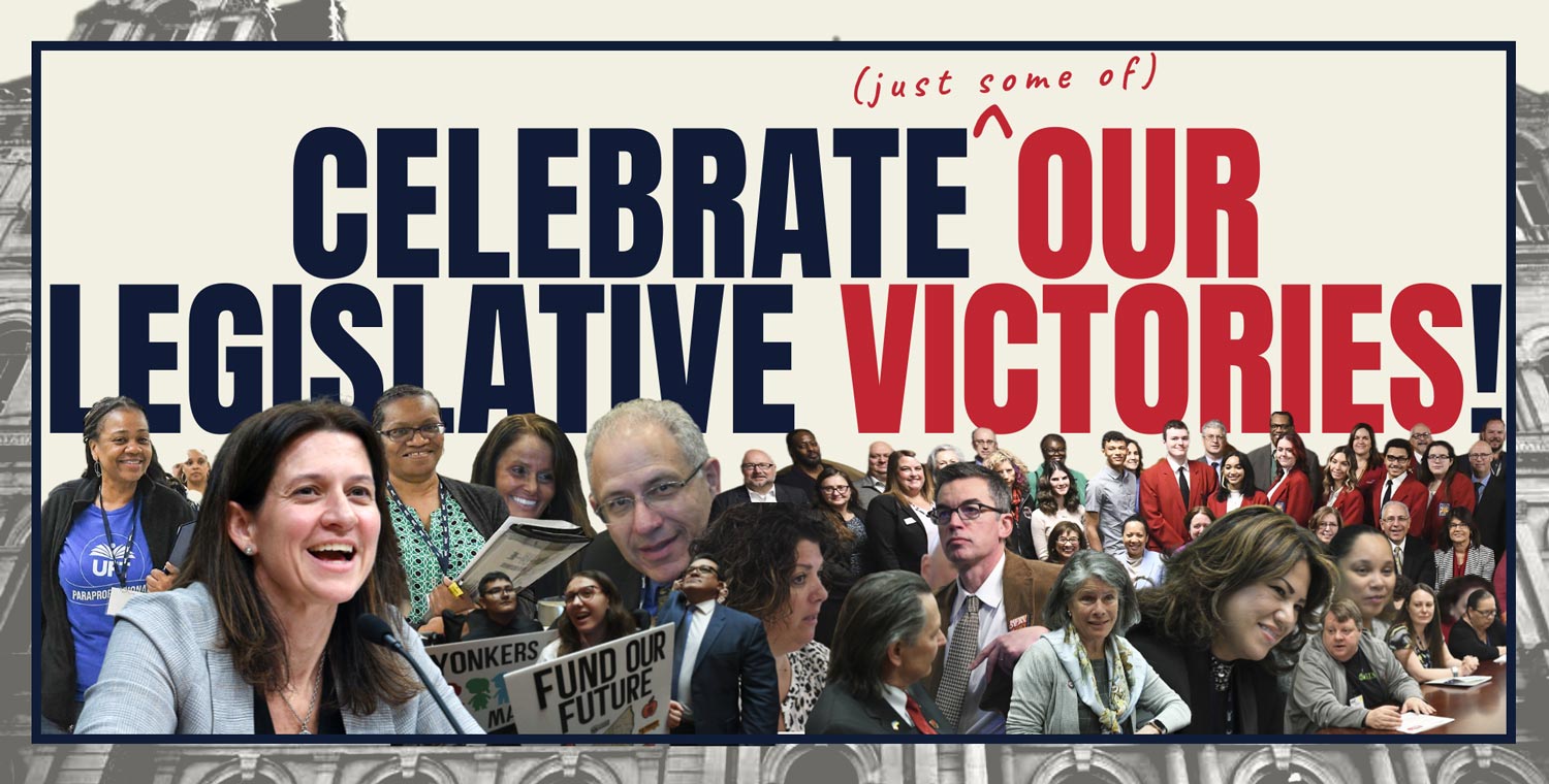 the text "Celebrate (just some of) our legislative victories!" imposed over collaged images from NYSUT events