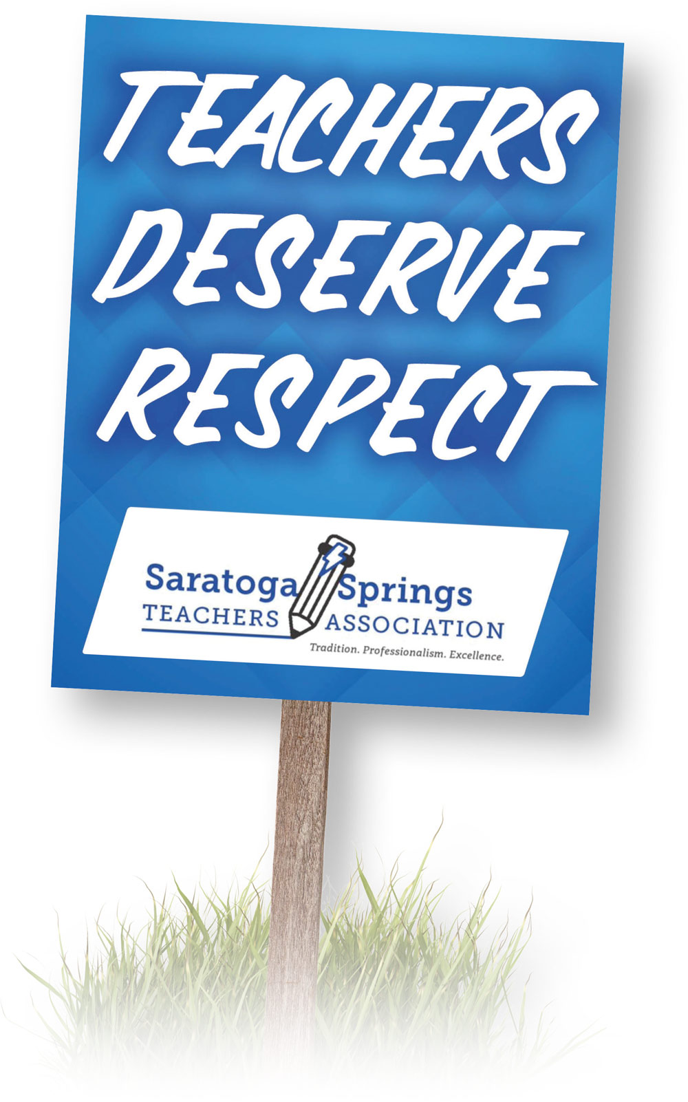 picket sign that reads Teachers Deserve Respect with the Saratoga Springs Teachers Association logo